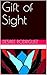 Gift of Sight