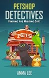 Pet Shop Detectives: Finding the Missing Cat