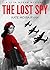 The Lost Spy (Slim Moran My...