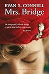 Mrs. Bridge by Evan S. Connell