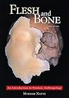 Flesh and Bone: A...