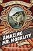 The Amazing Mr. Morality: S...
