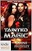 Tainted Magic (Magic, New Mexico)