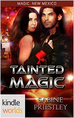 Tainted Magic (Magic, New Mexico)
