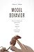 Model Behavior: Animal Experiments, Complexity, and the Genetics of Psychiatric Disorders