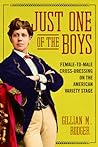 Just One of the Boys by Gillian M. Rodger