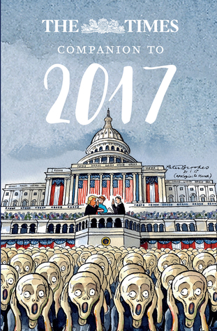 The Times Companion to 2017: The Best Writing From The Times