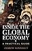 Inside the Global Economy: A Practical Guide