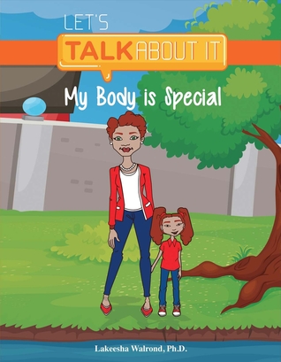 My Body Is Special (Let's Talk about It)