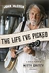 The Life I've Picked: A Banjo Player's Nitty Gritty Journey