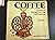 Coffee: A Guide To Buying, ...