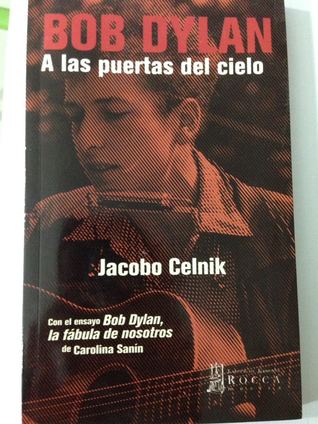 Bob Dylan: A las puertas del cielo