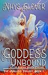 Goddess Unbound (The Airluds Trilogy, #3)