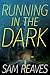Running in the Dark