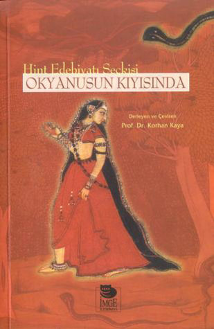 Okyanusun Kıyısında: Hint Edebiyatı Seçkisi