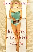 The Secret to Southern Charm (Peachtree Bluff #2)