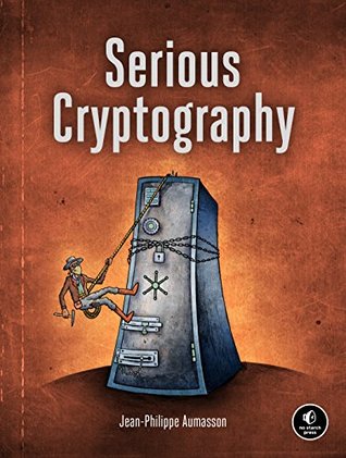 Serious Cryptography: A Practical Introduction to Modern Encryption (Kindle Edition)