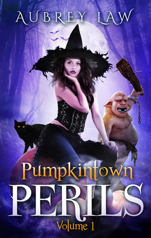 Pumpkintown Perils Volume 1 (Wild Witch Mysteries #1)