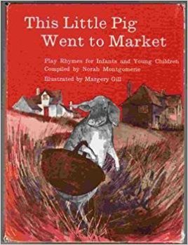 This Little Pig Went to Market:  Play Rhymes for Infants and Young Children