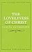 The Loveliness of Christ by Samuel Rutherford