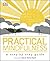 Practical Mindfulness: A step-by-step guide