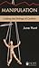 Manipulation: Cutting the Strings of Control (Hope for the Heart)