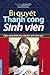 Bí quyết thành công sinh viên by Nhiều tác giả