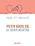 Petit code de la communication (Alter Ego) (French Edition)