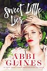 Sweet Little Lies by Abbi Glines