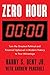 Zero Hour: Turn the Greatest Political and Financial Upheaval in Modern History to Your Advantage