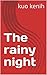 The Rainy Night