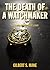 The Death of a Watchmaker