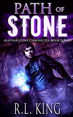 Path of Stone (Alastair Stone Chronicles, #11)
