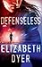 Defenseless (Somerton Security, #1)