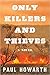 Only Killers and Thieves