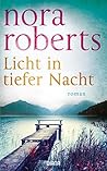 Licht in tiefer Nacht by Nora Roberts