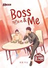 Boss & Me