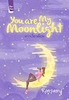 You are My Moonlight