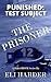 The Prisoner: Punished; Tes...