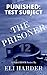 The Prisoner: Punished; Test Subject (The Prisoner #12)
