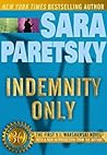Book cover for Indemnity Only (V.I. Warshawski, #1)