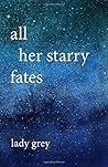 All Her Starry Fates
