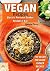 Vegan Recipes - Electric Pressure Cooker Recipes 1 & 2 by Melanie Moore