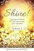 Shine, Volume II: Inspirati...