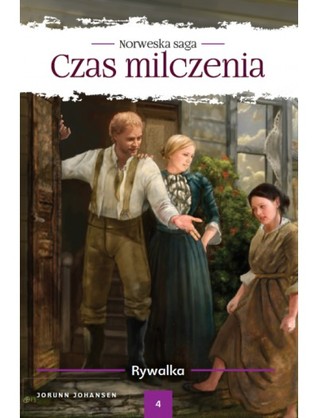 Norweska Saga - Czas milczenia - Inna kobieta (t.4)