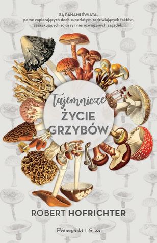 Tajemnicze życie grzybów (Hardcover)
