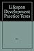 Lifespan Development Practice Tests by Bee