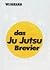 Das Ju Jutsu Brevier