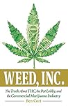 Weed, Inc.: The T...