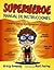 Superhéroe. Manual de instrucciones